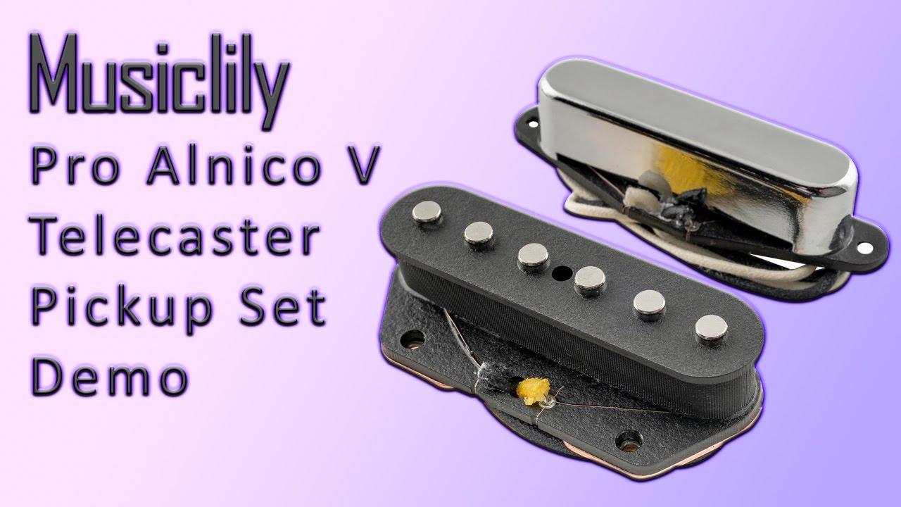 Musiclily Pro Alnico V Telecaster Pickups Review