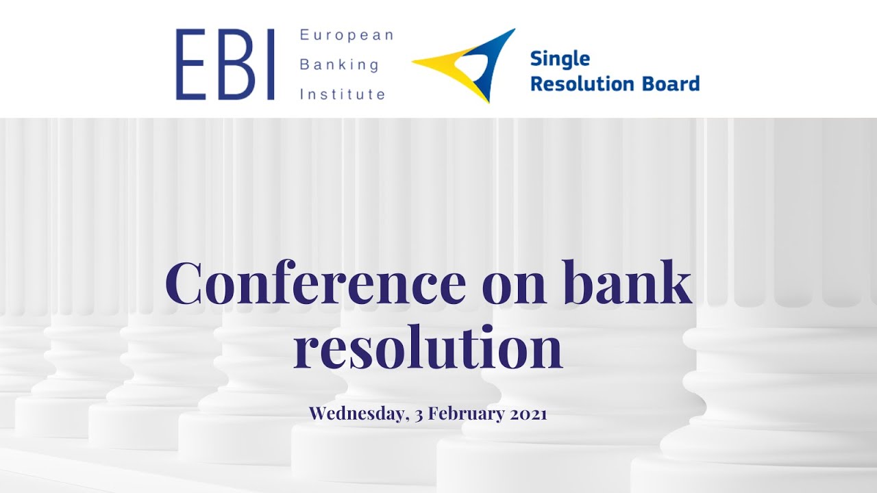 SRB-EBI conference on bank resolution