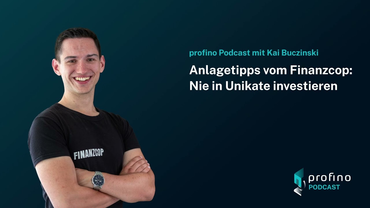 profino Podcast #21 | Anlagetipps vom Finanzcop Nie in Unikate investieren