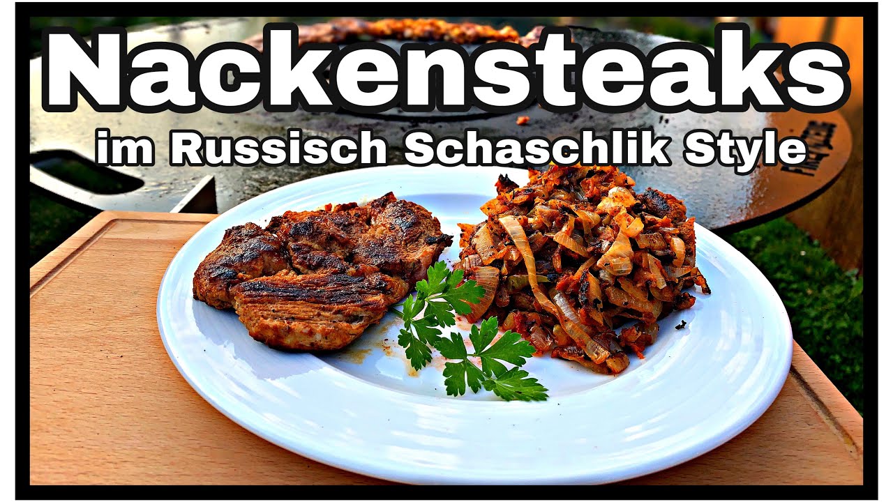 Russisch Schaschlik Style Nackensteaks von der Feuerplatte