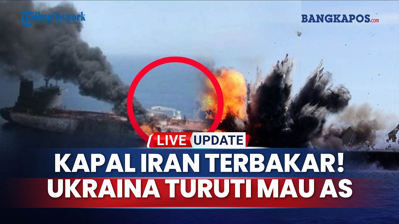 Kapal Iran Terbakar Dibom AS, Ukraina Siap Bantu AS Hadapi Drone Shahed Iran di Timur Tengah