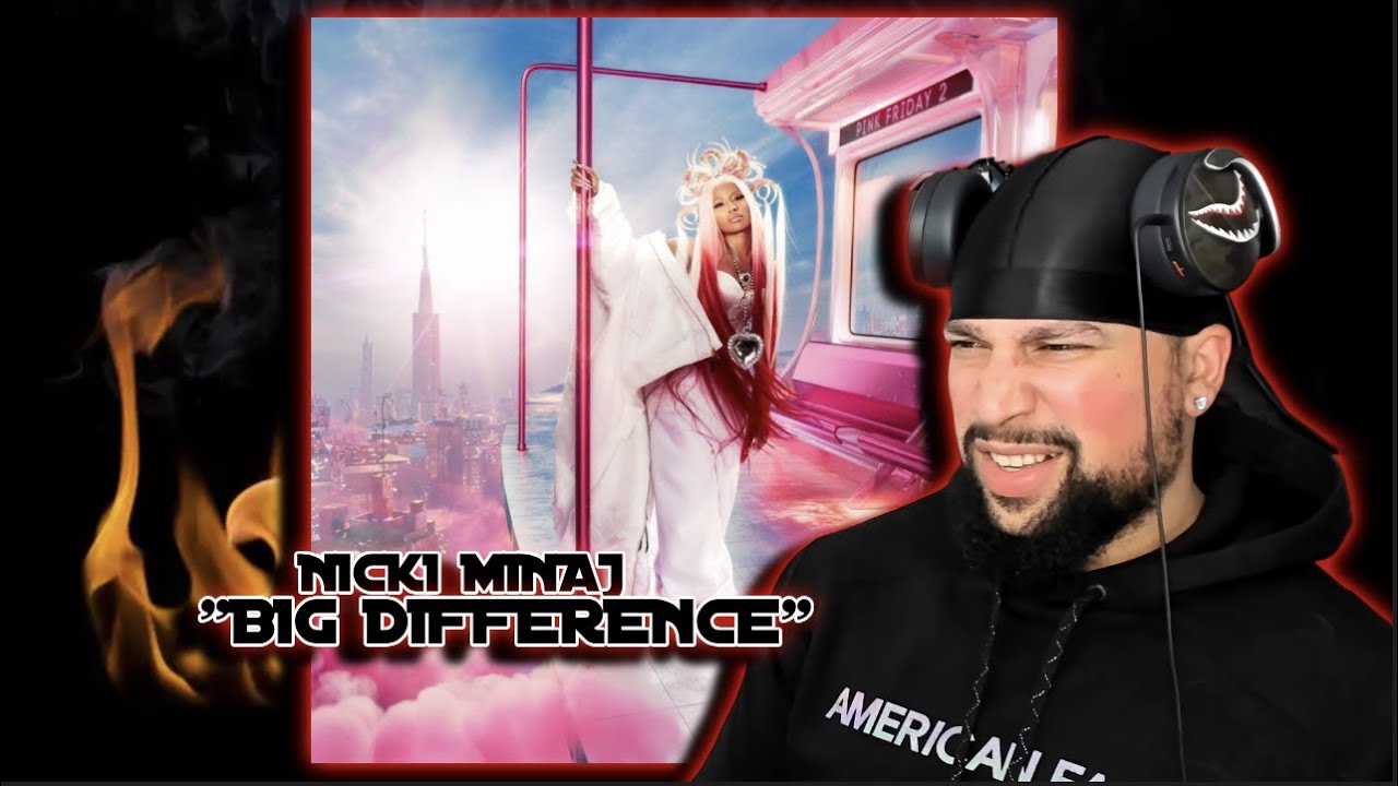 FIRST TIME LISTENING | Nicki Minaj - Big Difference | NICKI WAS SPITTINN ON THIS ONE