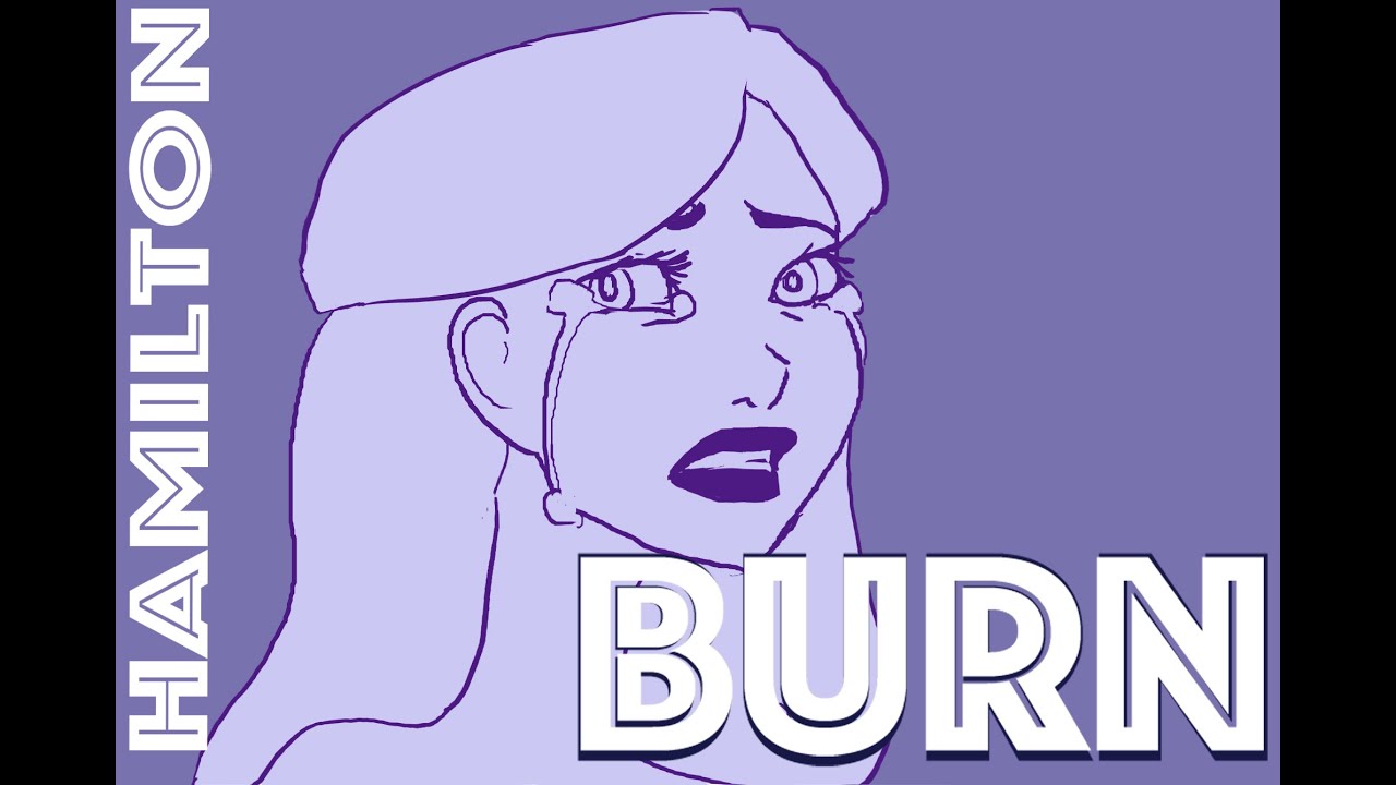 Burn Animatic(Hamilton)
