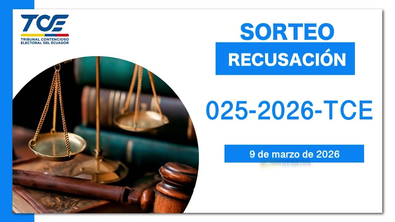 SORTEO INCIDENTE DE RECUSACIÓN EN LA CAUSA 025-2026-TCE