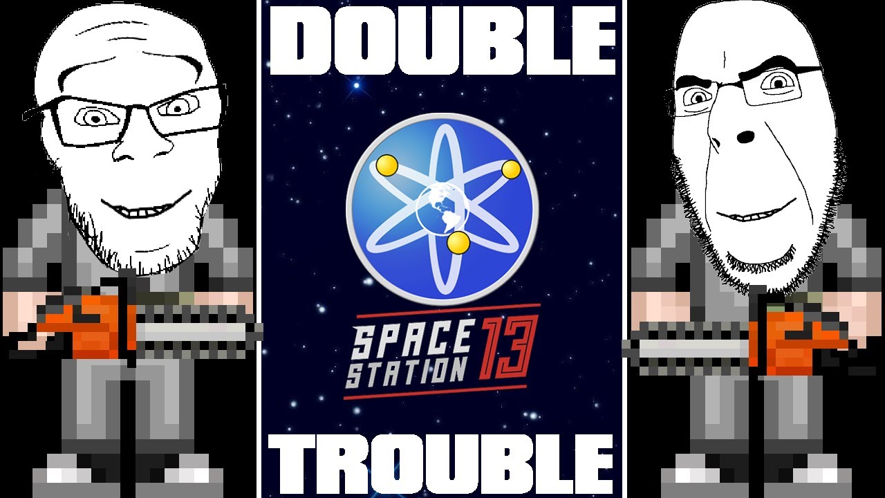 SS13 Space Station 13 Griefing | Double Trouble