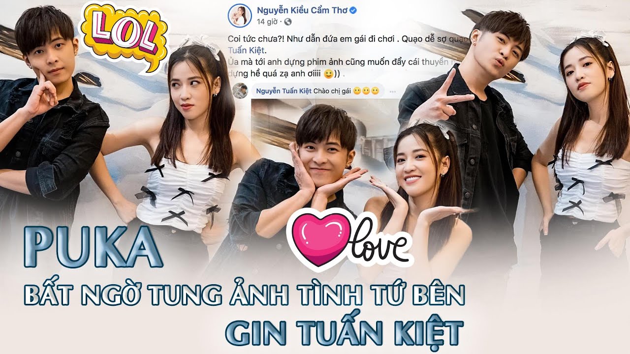 Puka bất ngờ tung ảnh tình tứ bên Gin Tuấn Kiệt, chủ nhân đáp thính ngay!