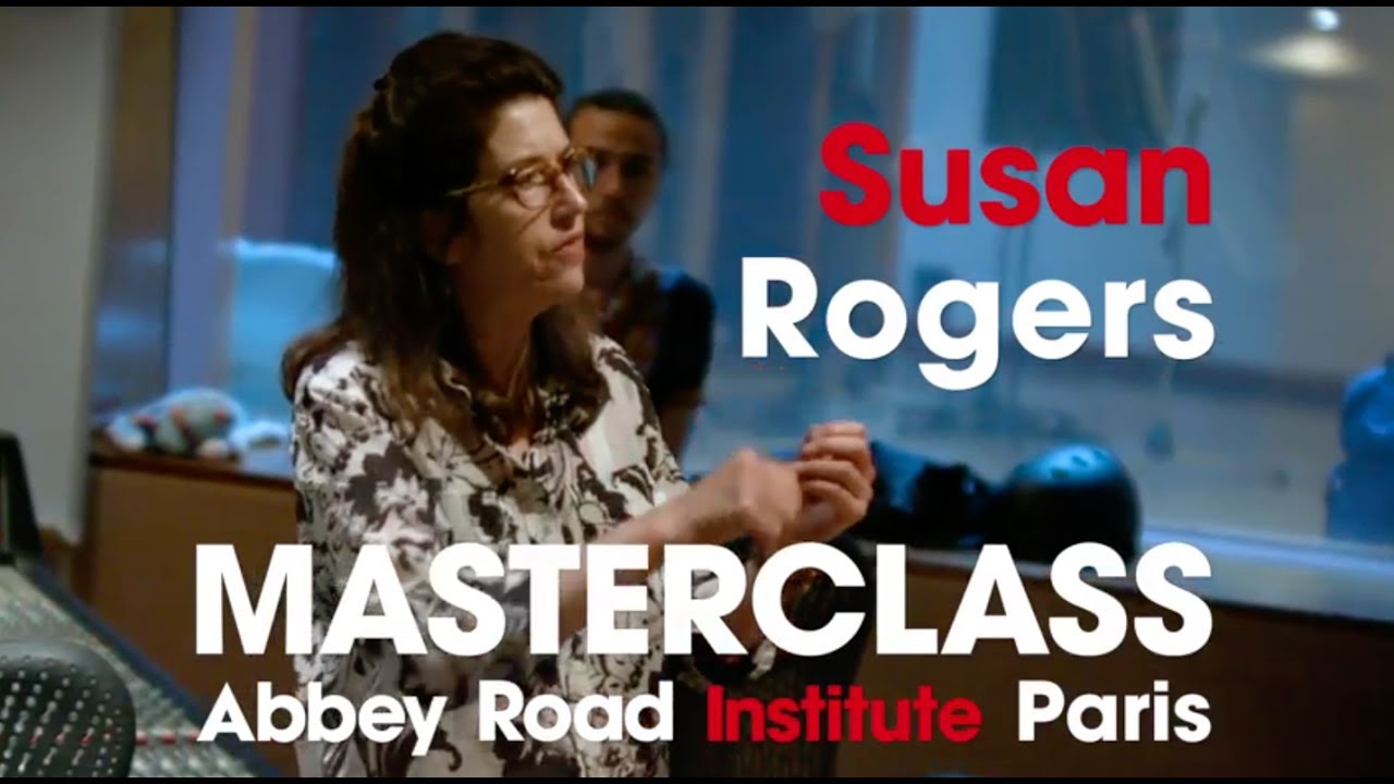 Abbey Road Institute Paris - Susan Rogers