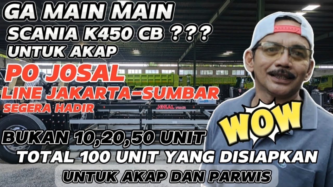 AMAZING 🔥🔥 PO JOSAL MENGGEBRAK DENGAN PULUHAN UNIT AKAP DAN PARWIS | COMING SOON LINE JAKARTA-SUMBAR