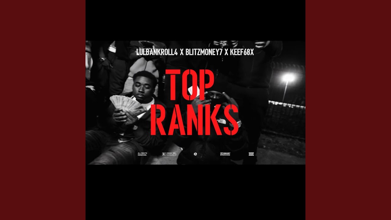 Top Ranks (feat. Lulbankroll4 & Keef68x)