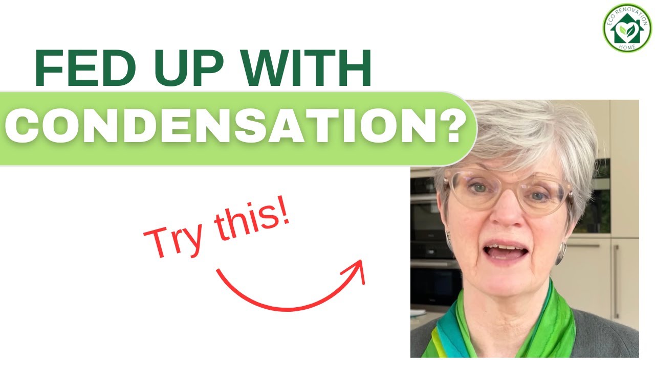 Are you getting condensation at home? Here's the real reason it's happening