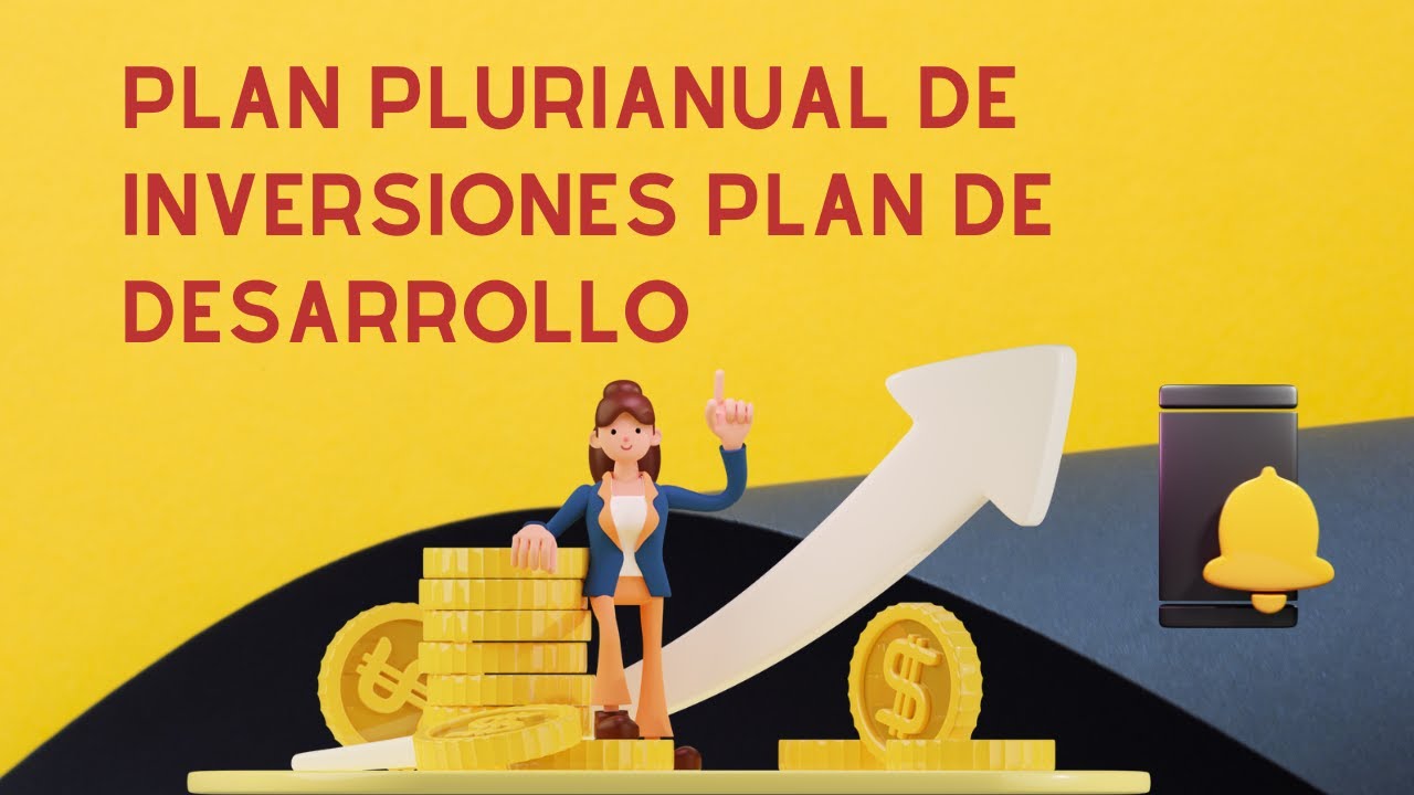 COMO HACER EL PLAN PLURIANUAL DE INVERSIONES DEL PLAN DE DESARROLLO