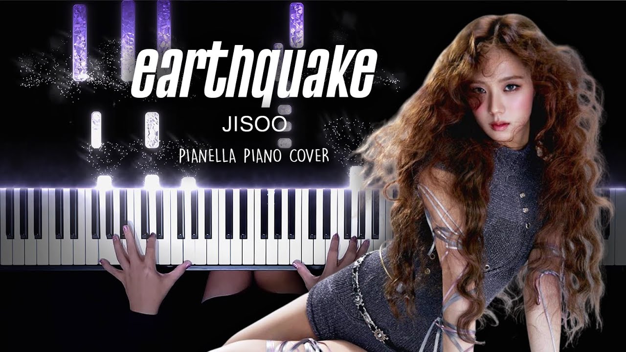 JISOO - earthquake | Piano Cover by Pianella Piano
