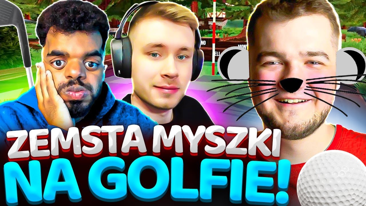 ZEMSTA MYSZKI NA GOLFIKU