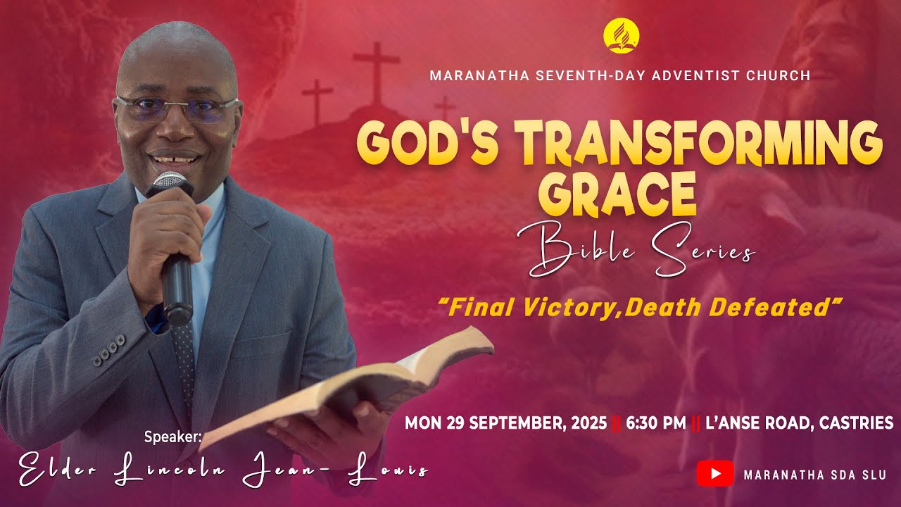 Maranatha Seventh-day Adventist Church || God's Transforming Grace - Bible Series || 29.09.2025