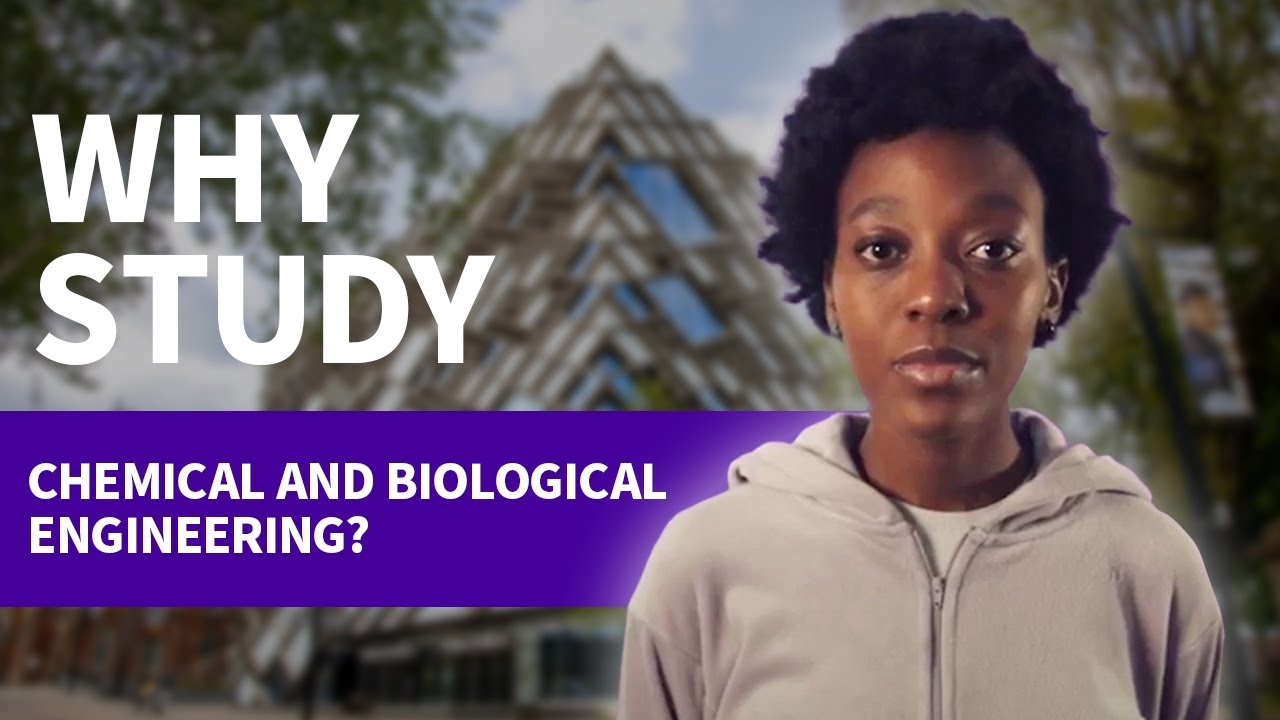 Why study Chemical and Biological Engineering? | University of Sheffield