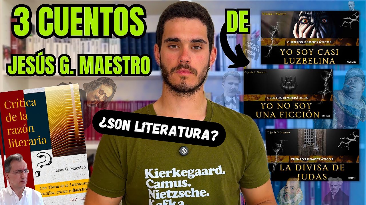 Análisis literario de 3 CUENTOS de Jesús G. Maestro usando su Crítica de la Razón Literaria ✍🏻