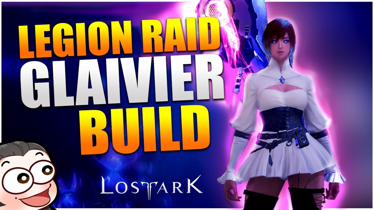 Glaivier Overview and Discussion | Legion Raid Build | Lost Ark