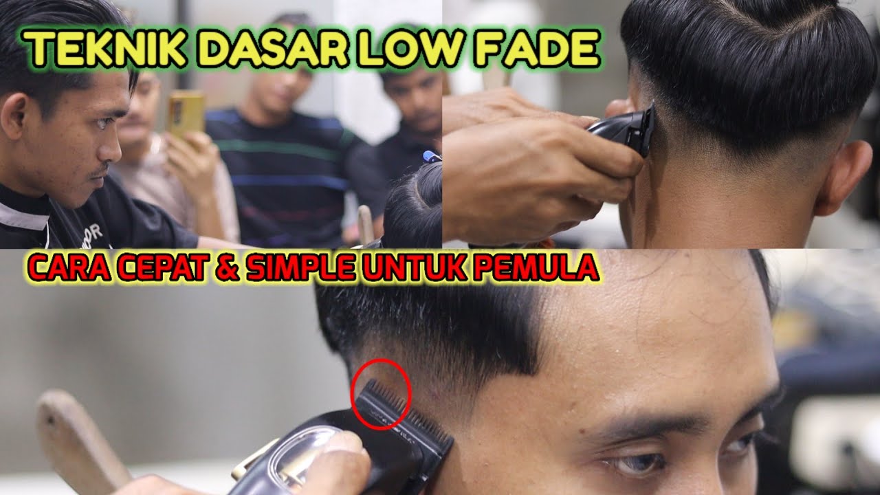 TUTORIAL TEKNIK DASAR LOW FADE_best low fade haircut for boys
