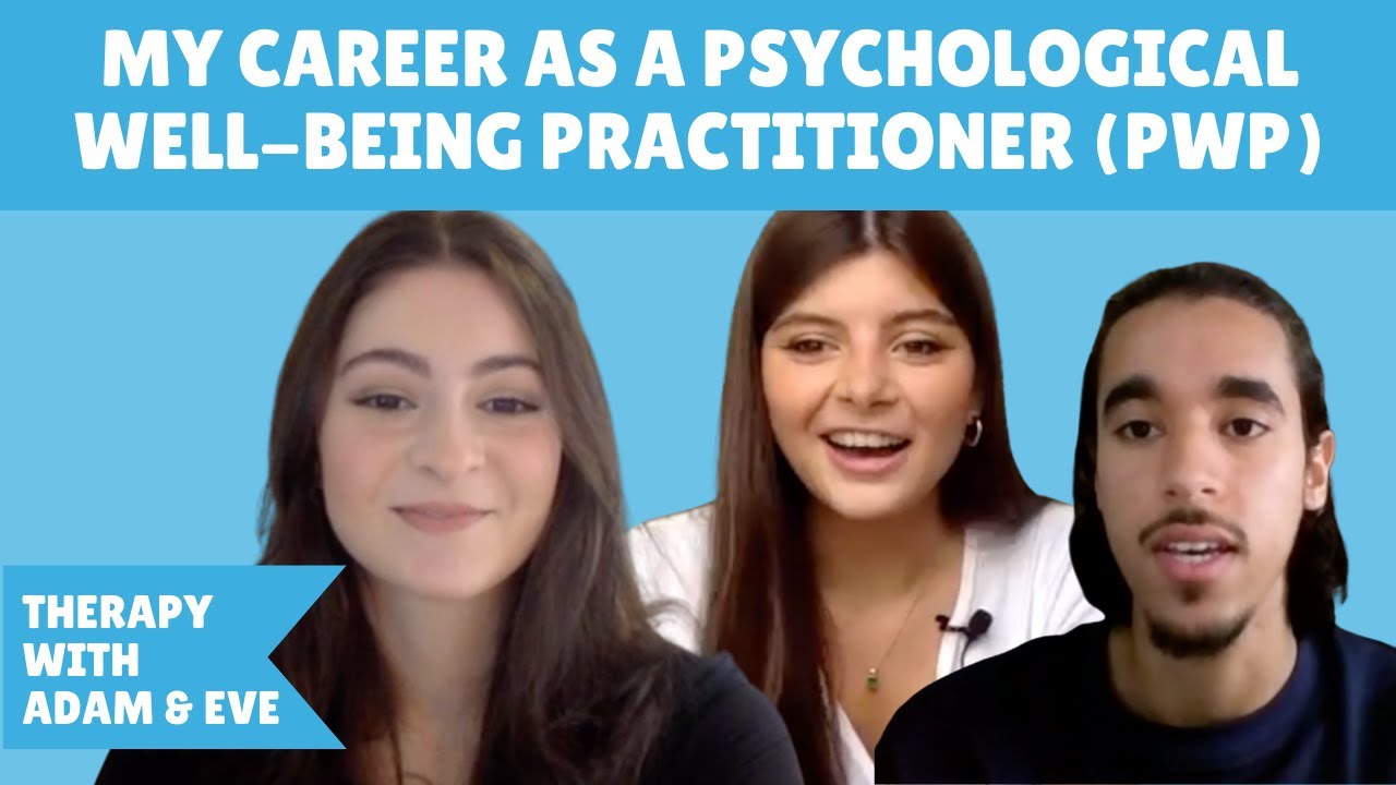 My career as a Psychological wellbeing practitioner (PWP)
