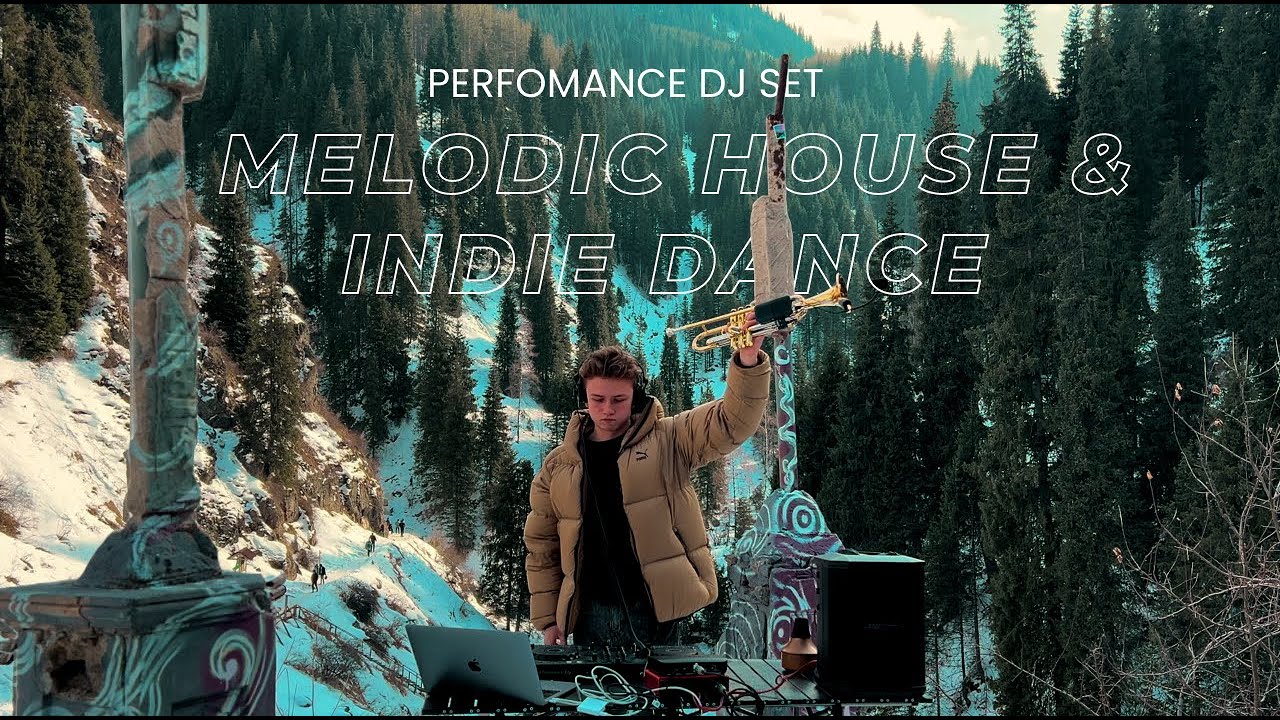 Melodic House & Indie Dance | Performance DJ Set | Mountains Vibe