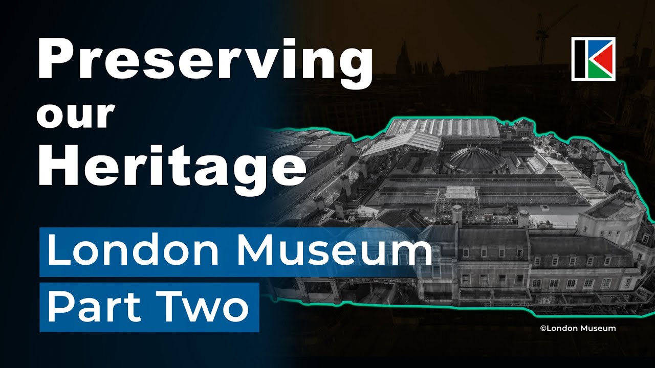 Preserving Our History: Transforming Smithfield Market into the London Museum Part Two