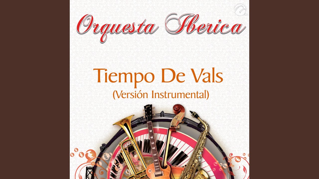 Tiempo De Vals