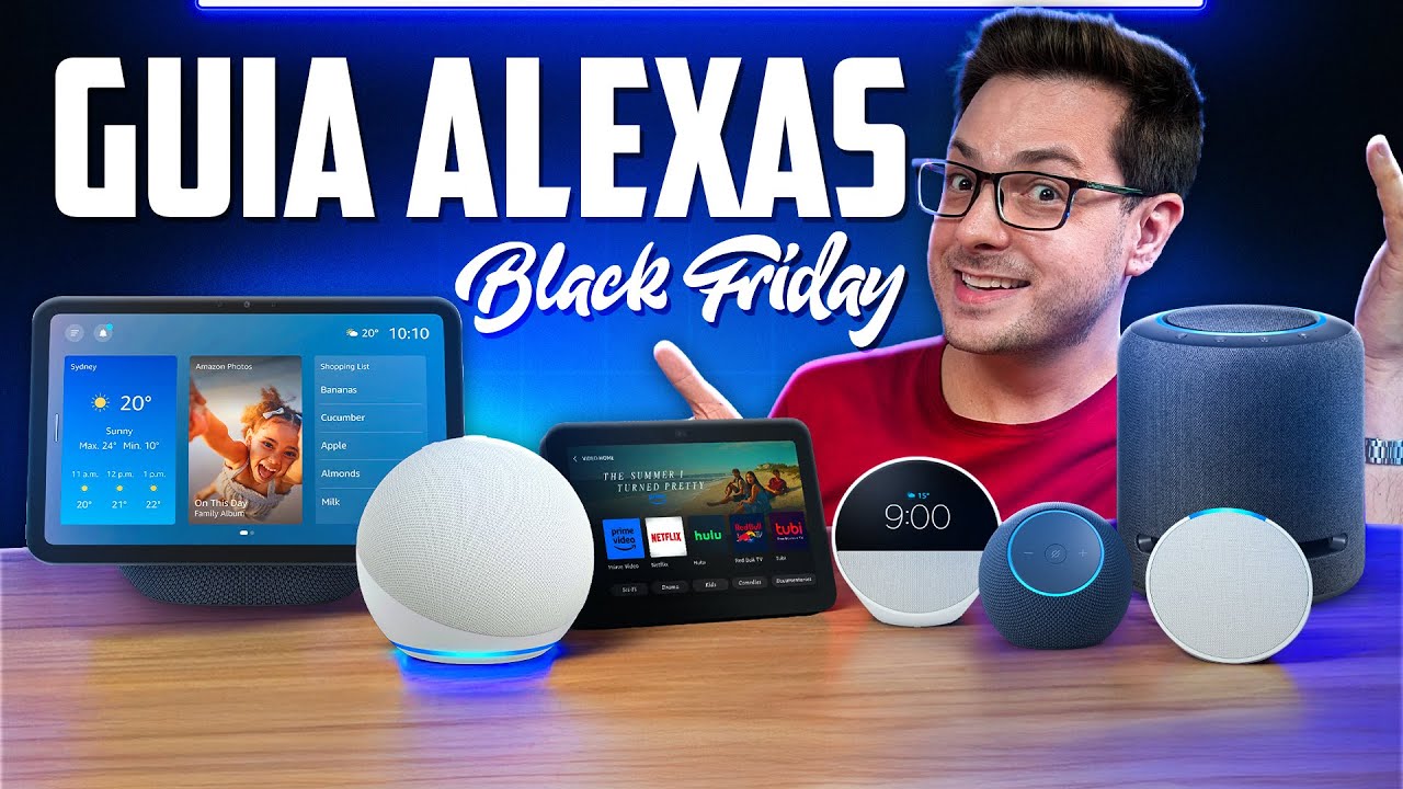 GUIA DEFINITIVO das ALEXAS no Brasil! Saiba QUAL comprar na BLACK FRIDAY de 2025! 🧠