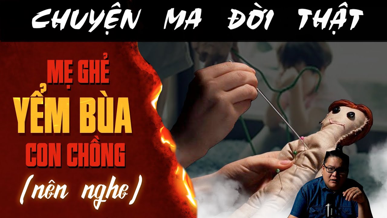 [TẬP 2518] Chuyện Ma Có Thật : MẸ GHẺ YẾM BÙA CON CHỒNG (nên nghe)