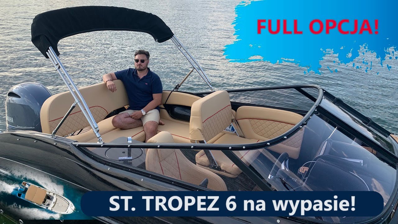 St. Tropez 6 na full opcji - widziałeś ją na wodzie?