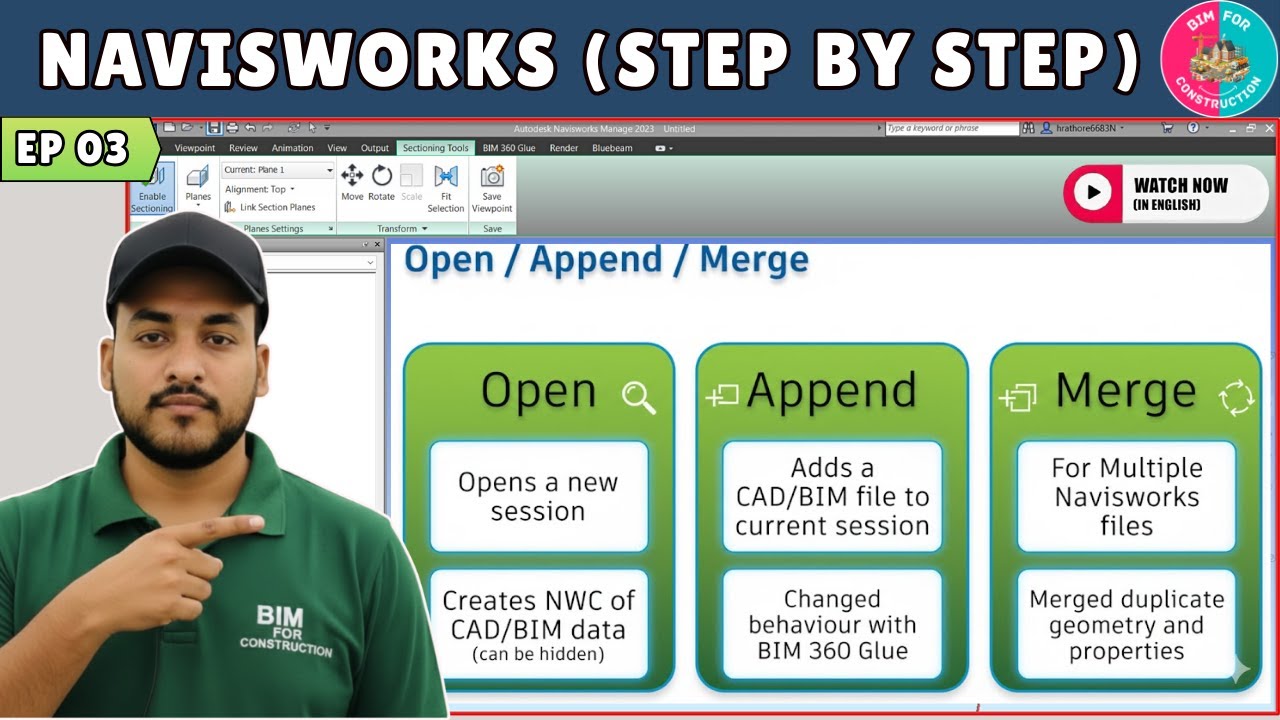#03 Navisworks Tutorial: Open File in Navis (Open vs APPEND vs Merge)