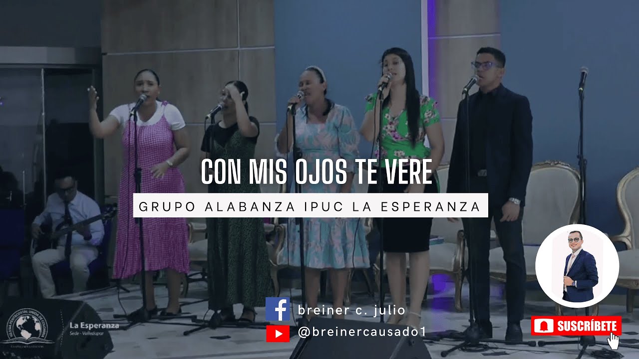 CON MIS OJOS TE VERE | MANANTIAL DE INSPIRACIÓN | IPUC LA ESPERANZA