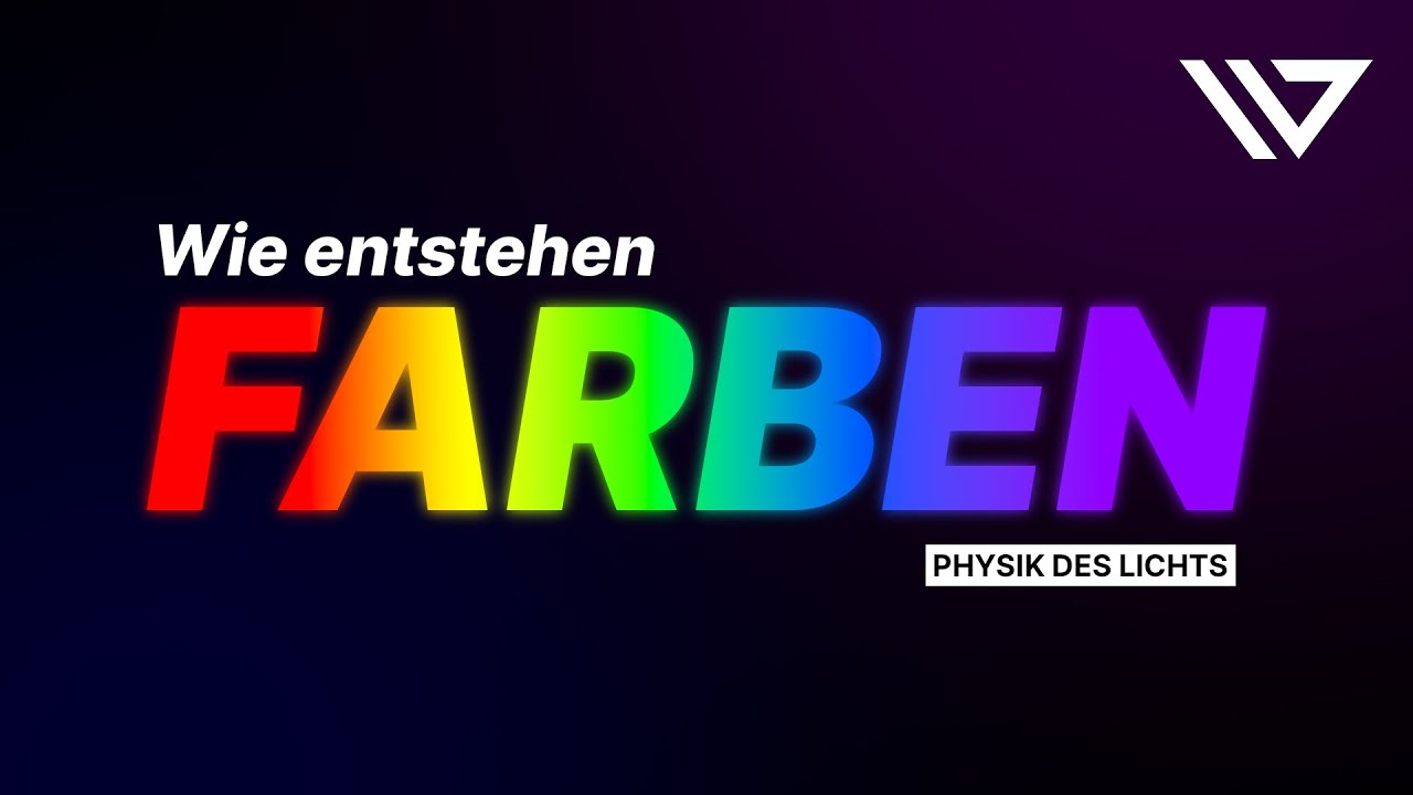 Wie entstehen Farben? - Physik des Lichts einfach erklärt!