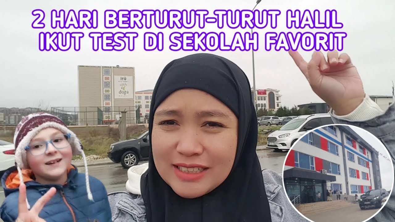 Antar Halil test di sekolah favorite di Turki