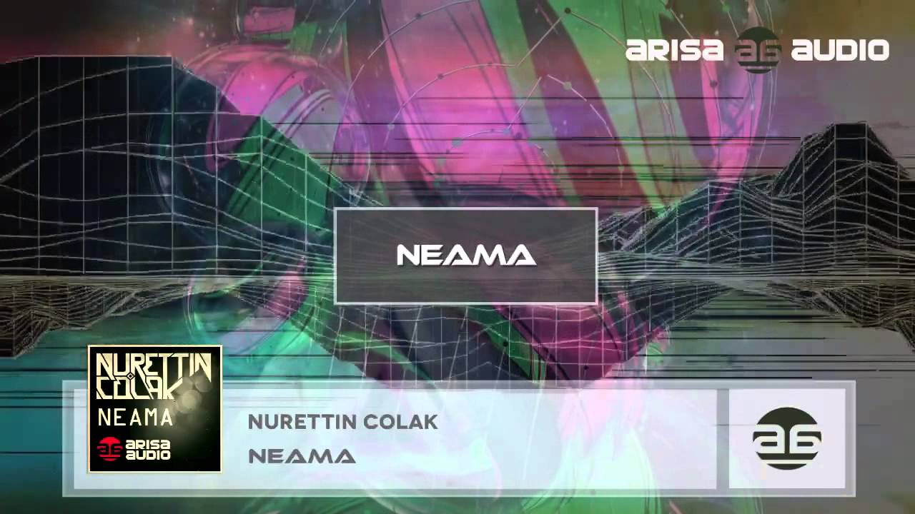 Nurettin Colak - Neama (Original Mix)