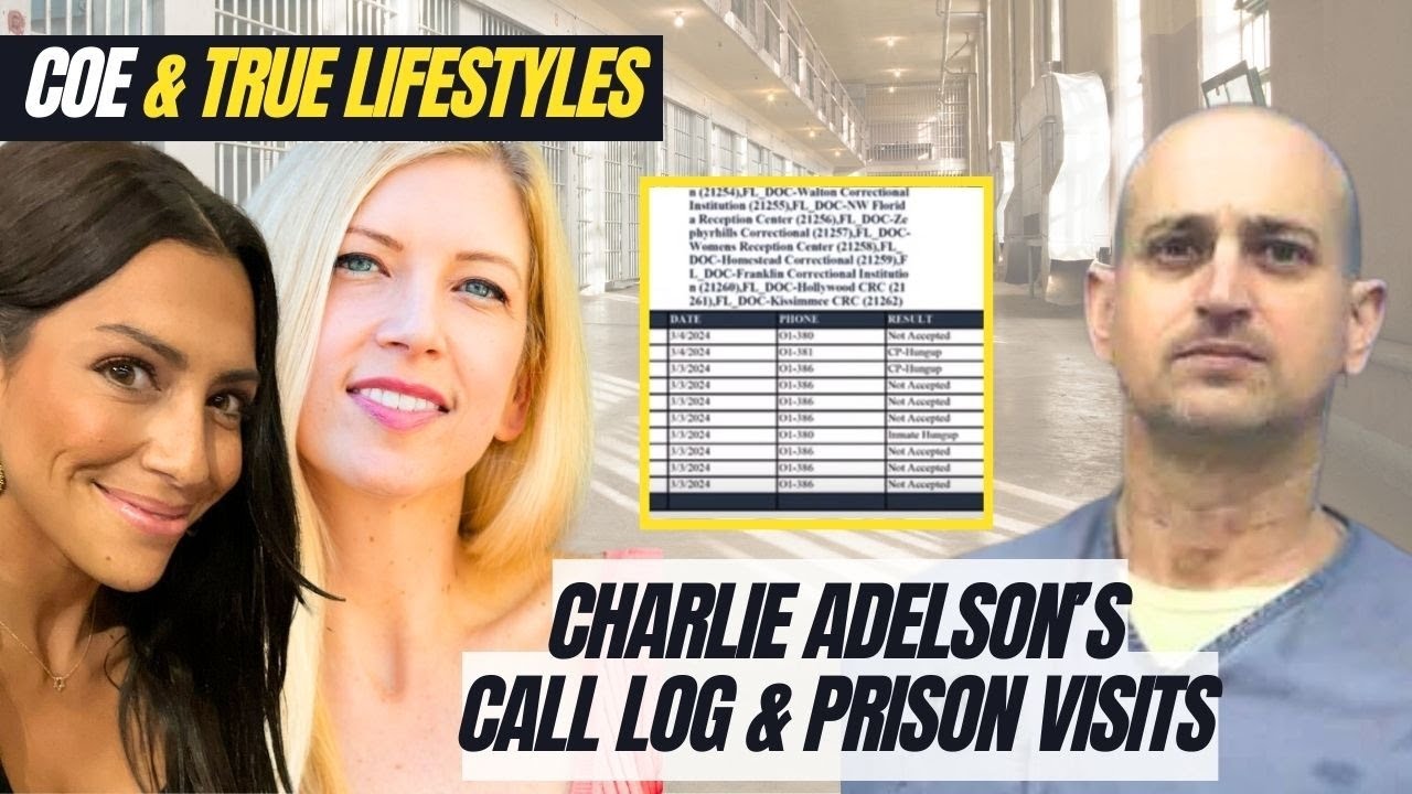 STS #Breakdown of Charlie Adelson's Latest Prison Visits + Call Logs with @True Lifestyles
