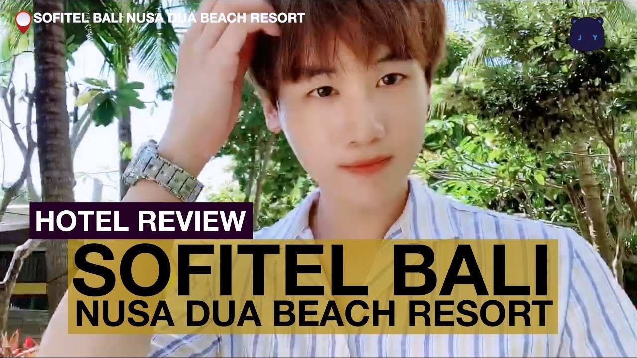 SOFITEL Bali | Hotel Review| Vlog 22
