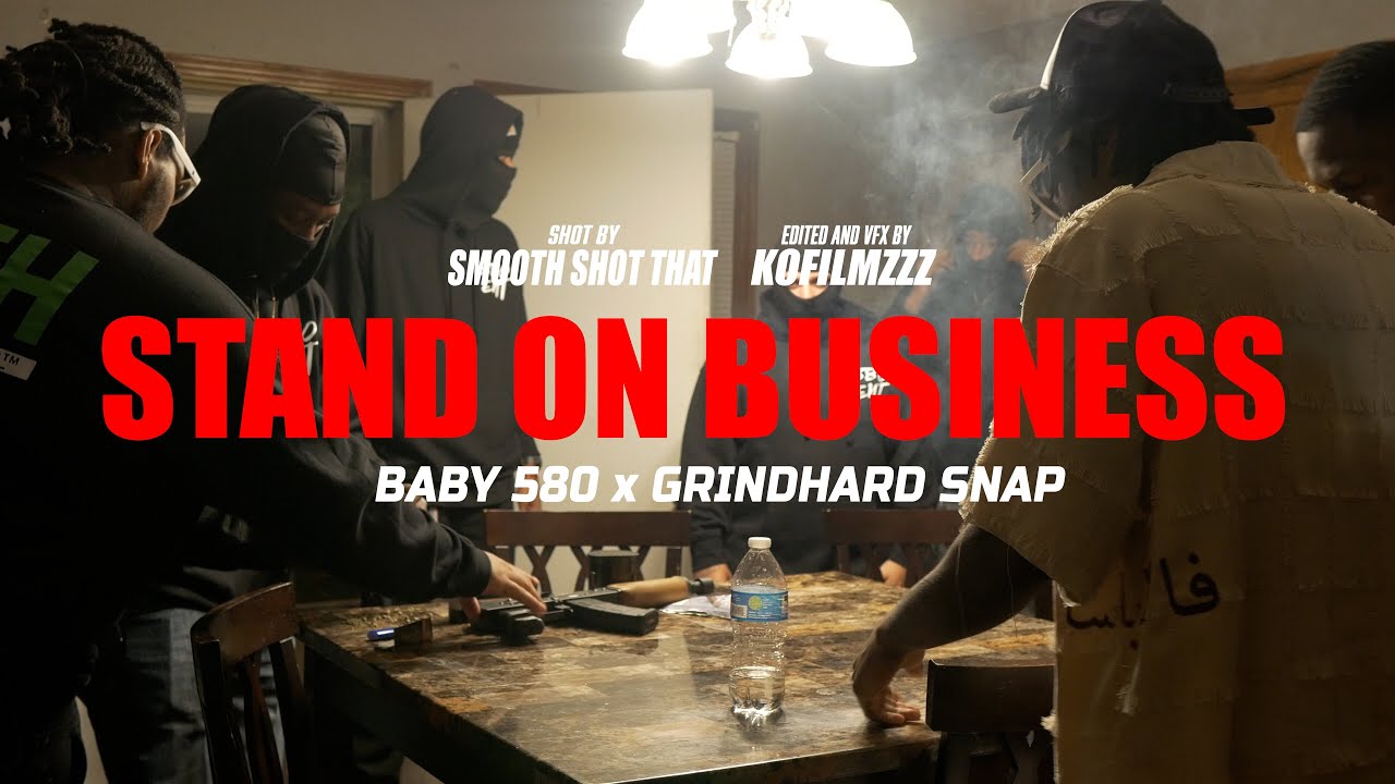 Baby 580 - Stand On Business FT. Grindhard Snap (Official Video)