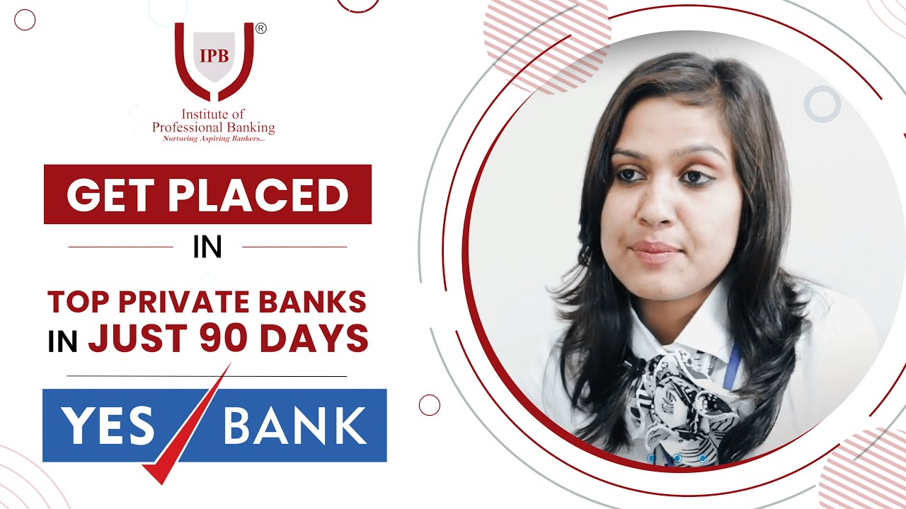How to become a banker in our Student's words l IPB India