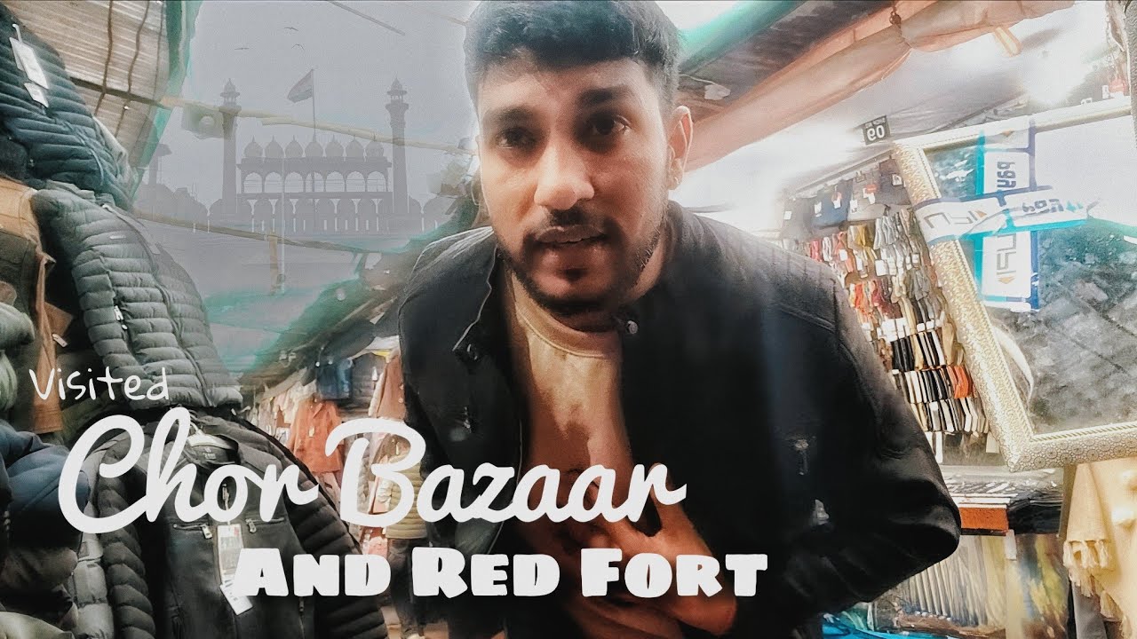 I Visited Chor Bazaar & Laal Kila | Vlog | 04