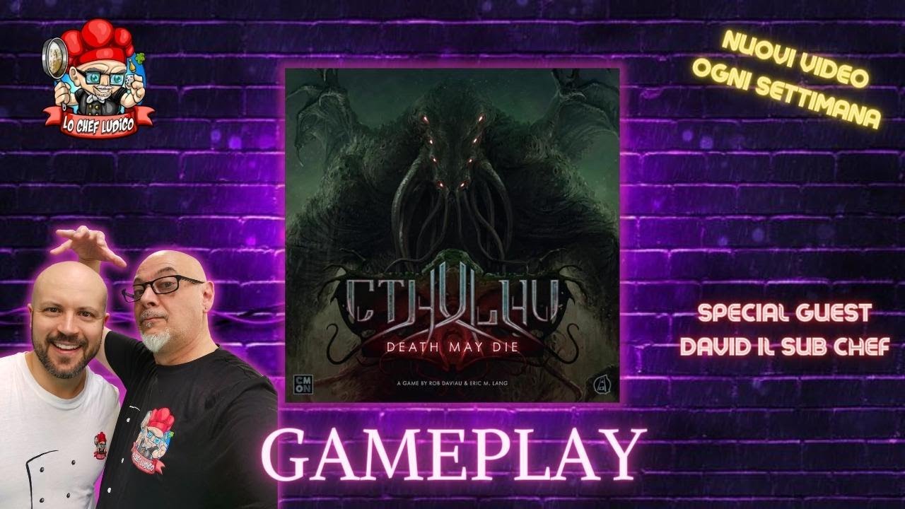 CTHULHU DEATH MAY DIE - Episodio 1 Stagione 1 - E' tempo di scontrarci con i Grandi Antichi (Ep.337)
