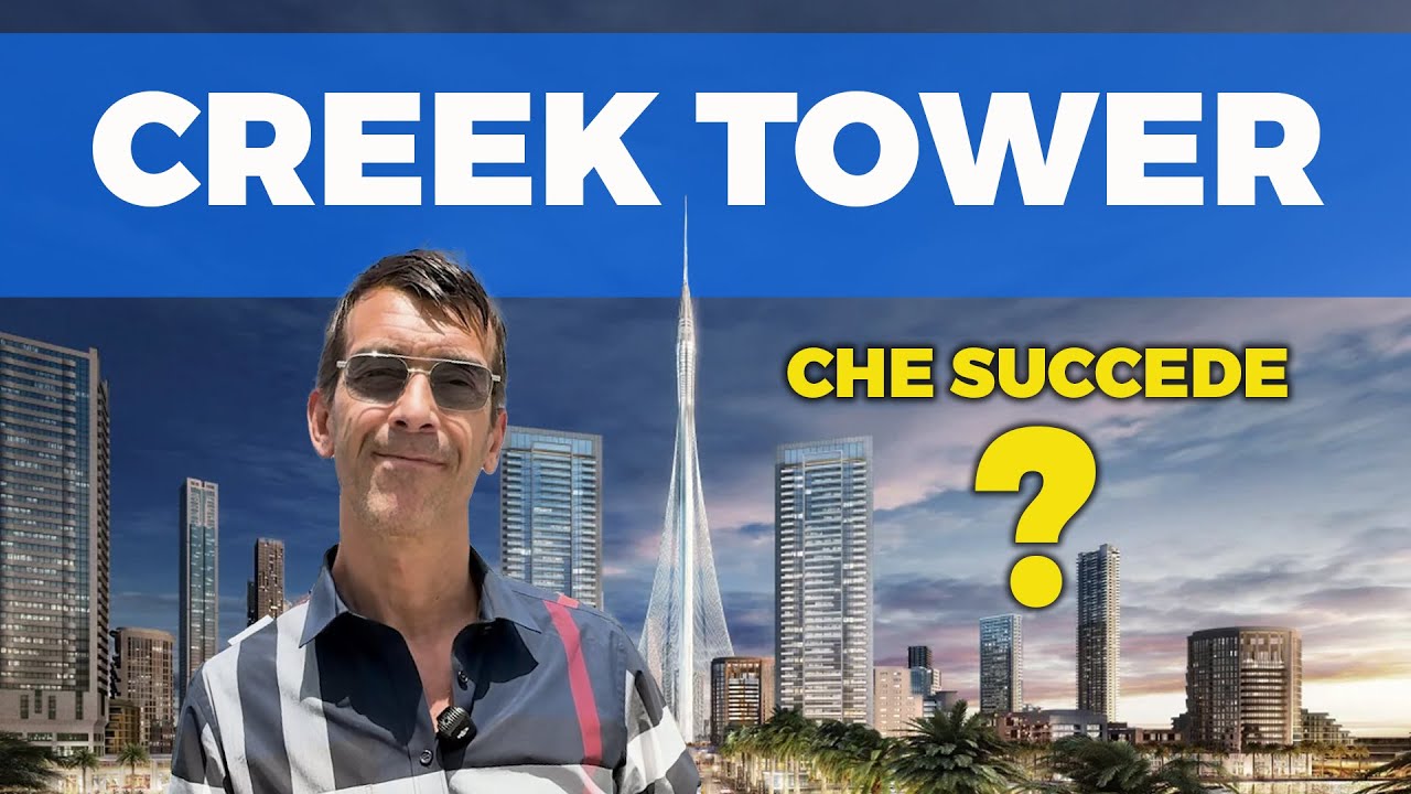 Investire a Dubai Creek Harbour di Emaar? Che succede alla CREEK TOWER ?