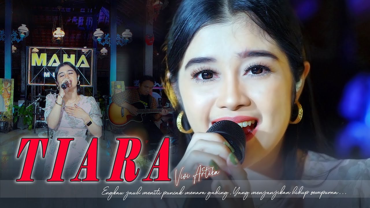 Vivi Artika - Tiara (OFFICIAL MUSIC LIVE) MAHA MUSIC