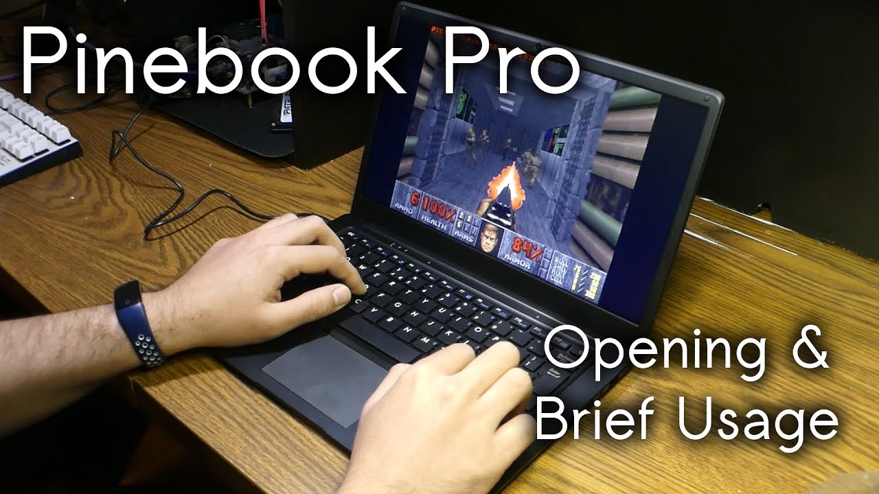Pinebook Pro: Opening & Brief Usage