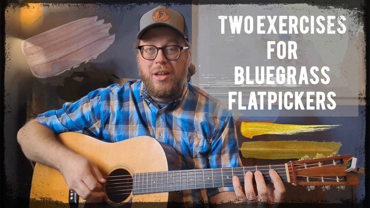 Two Basic Exercises for Bluegrass Guitarists