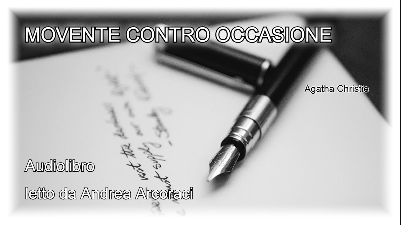 MOVENTE CONTRO OCCASIONE - Agatha Christie - Audiolibro