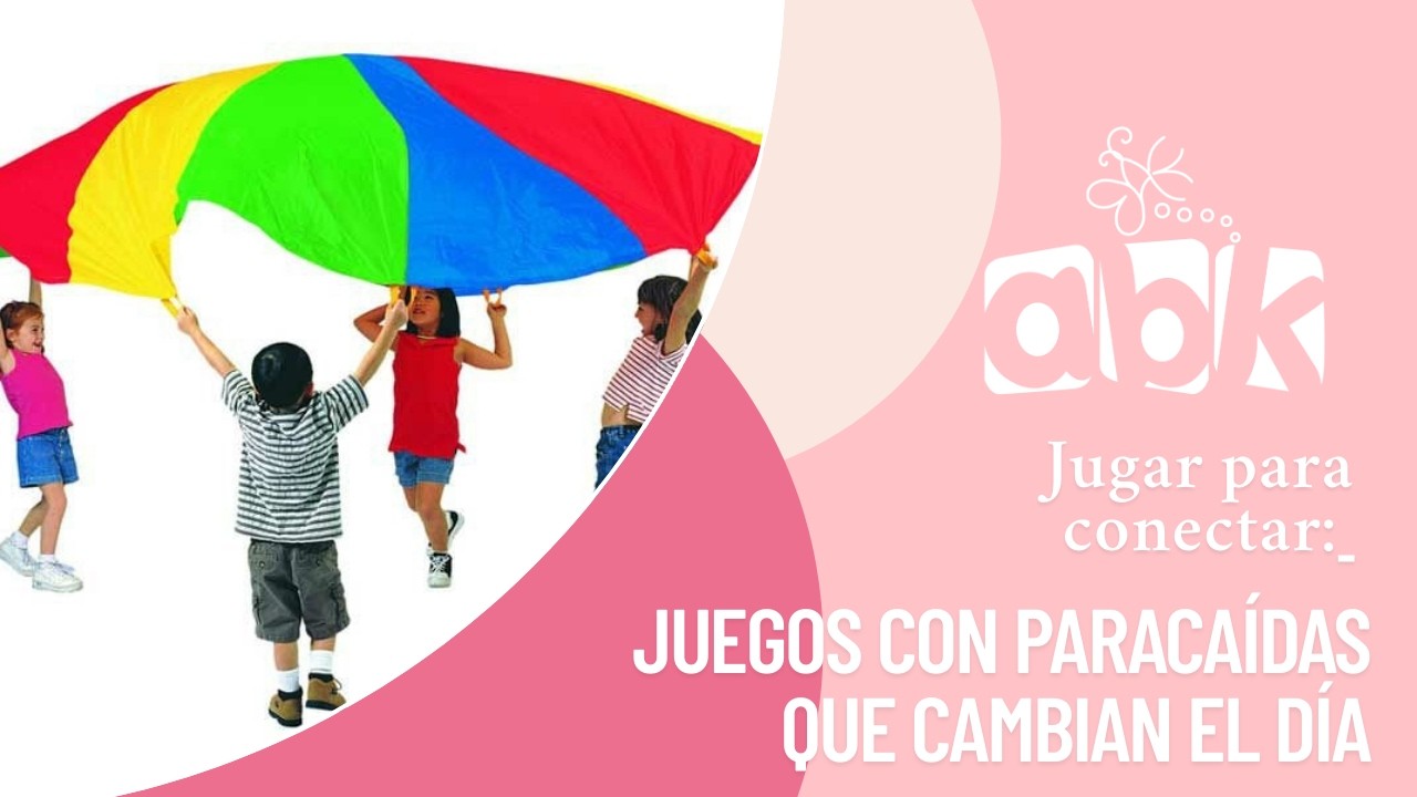 Jugar para conectar: Juegos con paracaídas que cambian el día