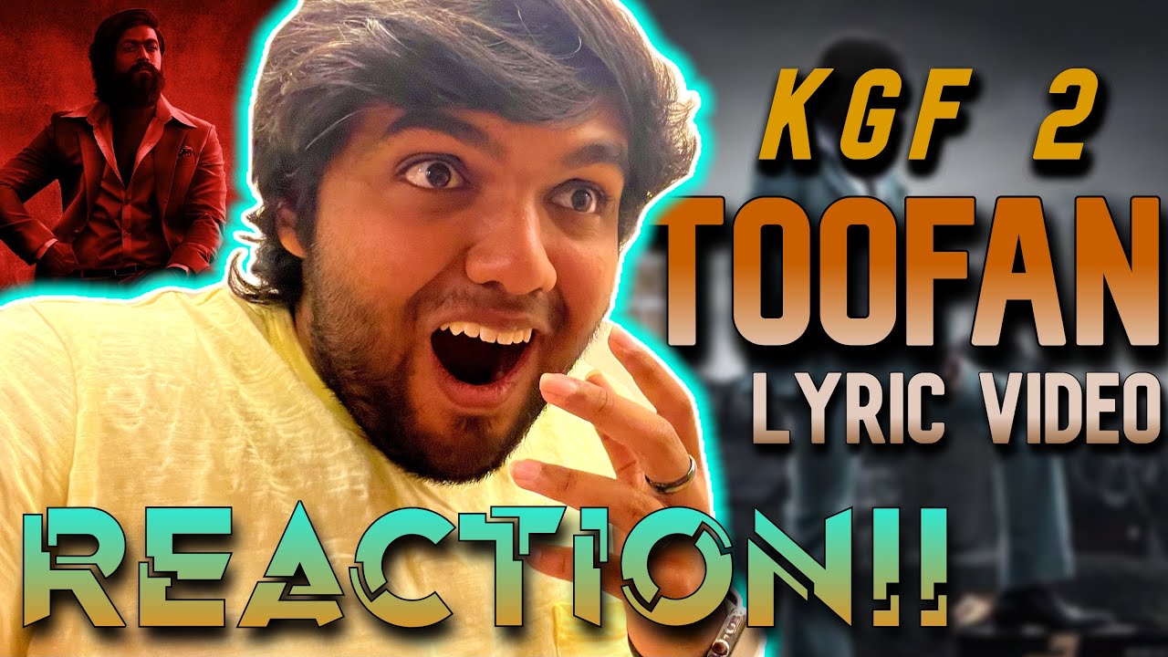 Toofan Lyrical (Kannada & Tamil) | REACTION!! | KGF Chapter 2 | Rocking Star Yash |Prashanth Neel