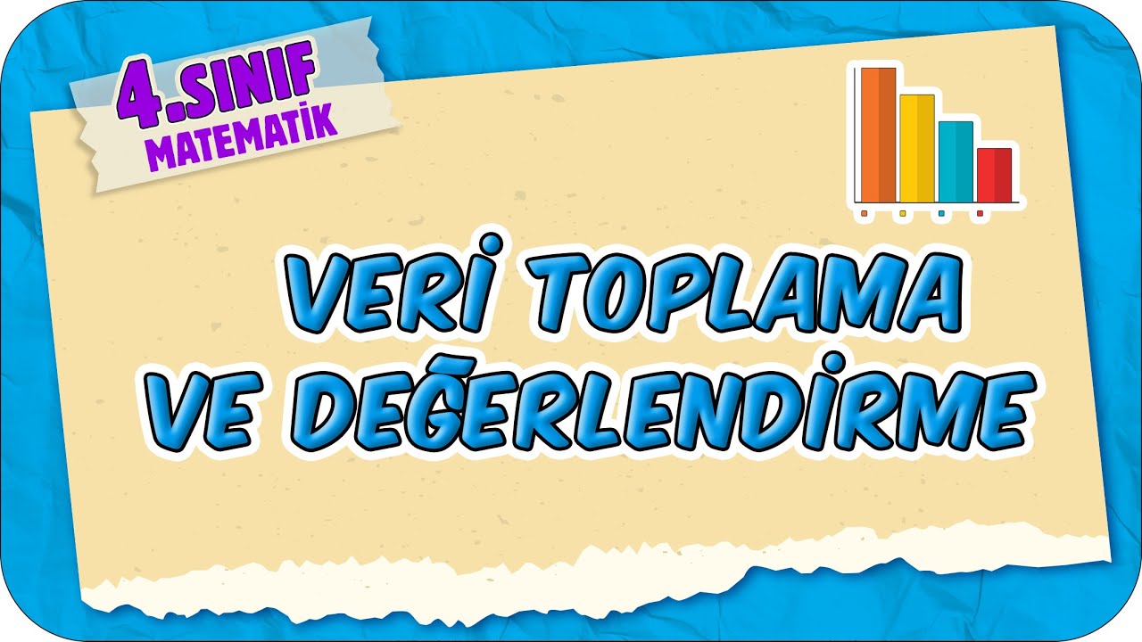 Veri Toplama ve Değerlendirme 📘 4.Sınıf Matematik #2025