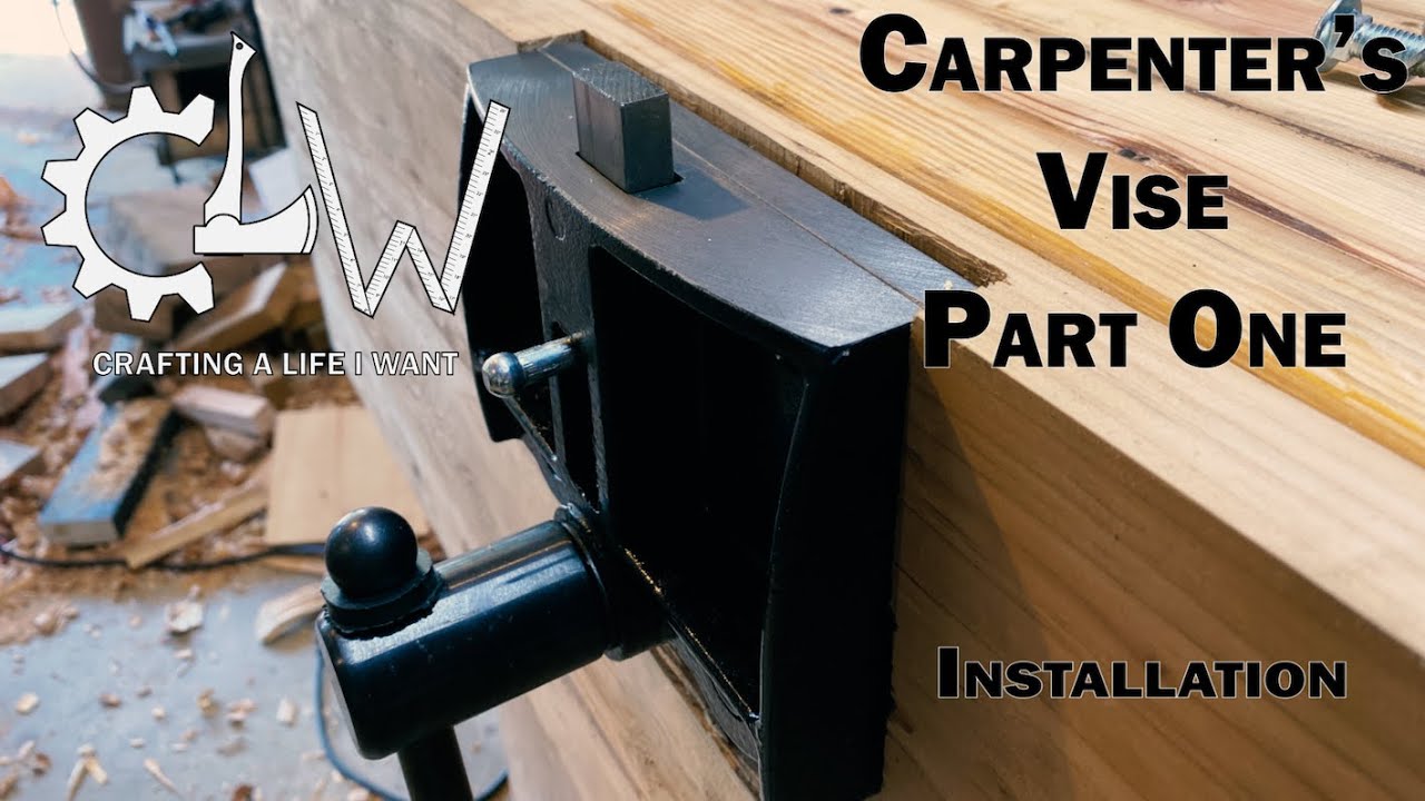 Carpenter's Vise Part 1 - Installation