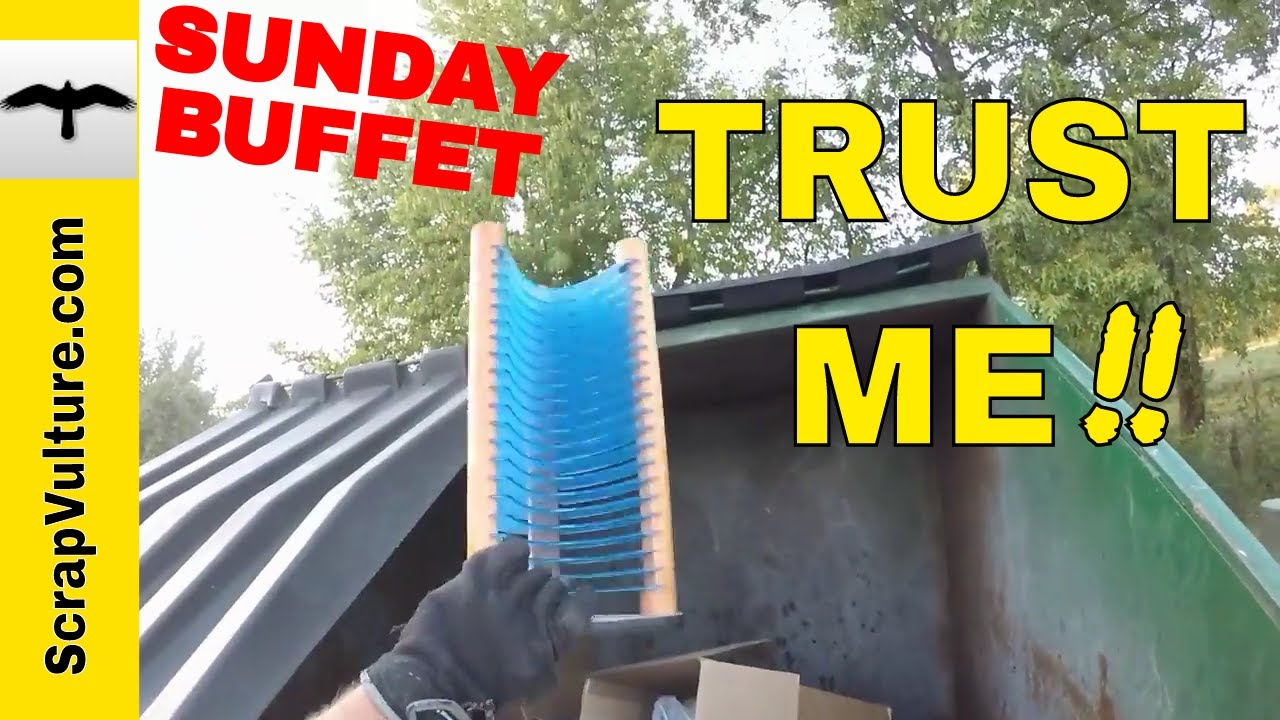 REAL TIME - Dumpster Diving on SUNDAY is YOUR DAY!! Sundays are a BUFFET of Treasure and Scrap!!
